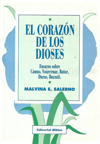 El Corazon De Los Dioses Malvina E. Salerno 