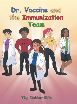 Libro Dr. Vaccine And The Immunization Team - Calder Rph,...