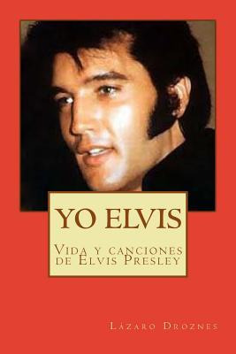 Libro Yo Elvis. Condenado Al Exito : Biodramas De Famosos...