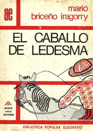 El Caballo De Ledesma - Mario Briceño Iragorry
