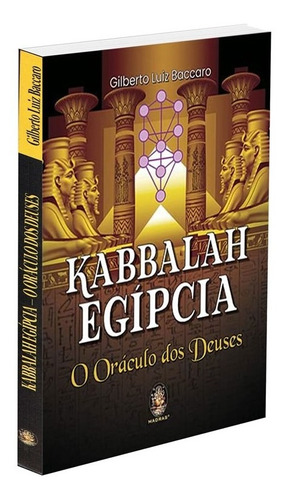 Kabbalah Egípcia: Não Aplica, de : Gilberto Luiz Baccaro. Série Não aplica, vol. Não Aplica. Editora Madras, edição não aplica em português, 2021