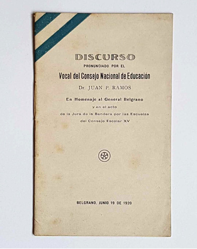 Discurso Por El Dia De La Bandera, Juan P. Ramos, 1920