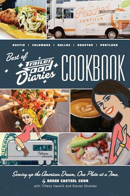 Libro The Best Of Trailer Food Diaries - Casteel Cook, Re...