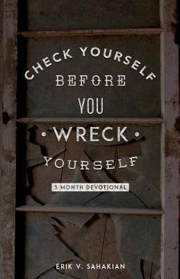 Libro Check Yourself Before You Wreck Yourself: 3 Month D...