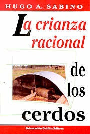 Crianza Racional Cerdos - Sabino Hugo