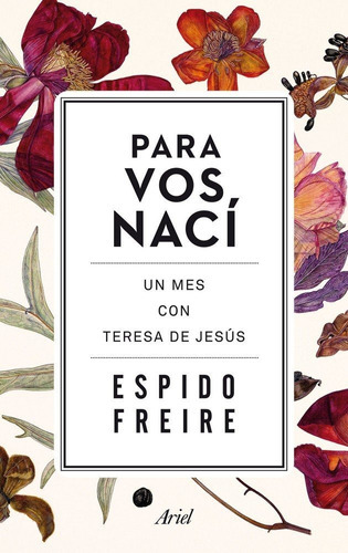 Para Vos nacÃÂ, de Freire Espido. Editorial Editorial Ariel, tapa dura en español