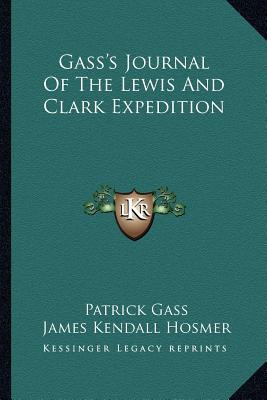 Libro Gass's Journal Of The Lewis And Clark Expedition - ...