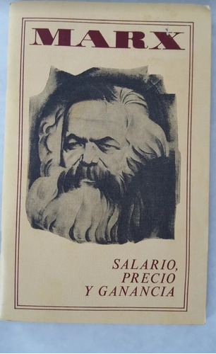 Karl Marx, Salario Precio Y Ganancia. 1979 Usado