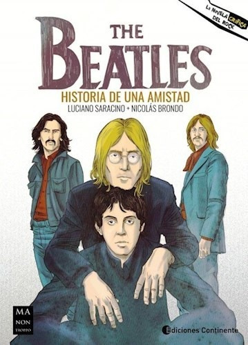 The Beatles Hiistoria De Una Amistad - Saracino Luciano (li