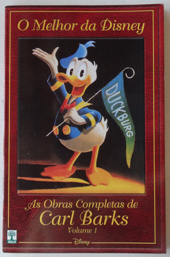 O Melhor Da Disney: As Obras Completas De Carl Barks Vol 1