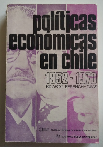 Ricardo Ffrench-david. Politica Economica En Chile