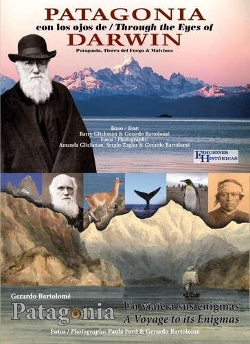 Combo  Patagonia: Un Viaje A Sus Enigmas + Ojos De Darwin