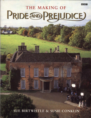 Libro: The Making Of Pride And Prejudice (bbc)