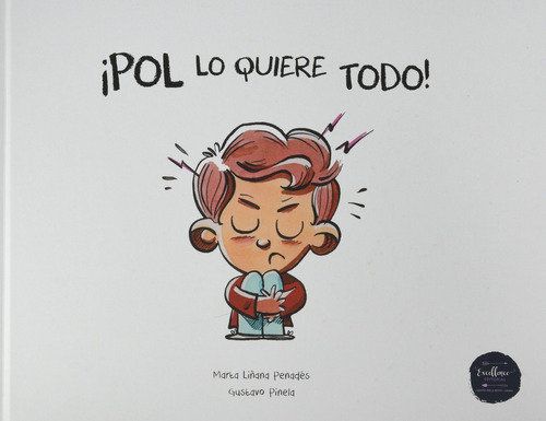 Libro ¡pol Lo Quiere Todo! - Liñana Penades, Marta/pinela,
