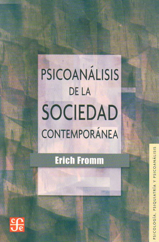 Psicoanalisis De La Sociedad Contemporanea   Hacia Una S...