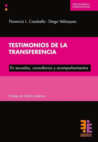 Testimonios De La Transferencia.casabella, Florencia L.