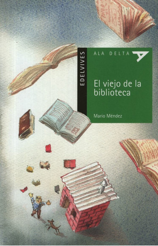 El Viejo De La Biblioteca - Méndez - Edelvives - Libro