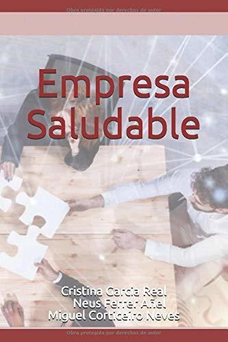 Libro : Empresa Saludable - Garcia Real, Cristina 