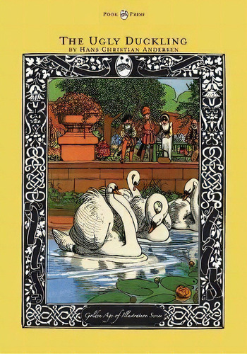 The Ugly Duckling - The Golden Age Of Illustration Series, De Hans Christian Andersen. Editorial Read Books, Tapa Blanda En Inglés