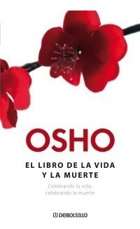 Libro De La Vida Y La Muerte / Osho (envíos)