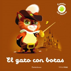 El Gato Con Botas. Cuento Con Texturas Dankerleroux Timun Ma