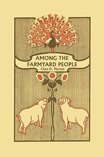 Book : Among The Farmyard People (yesterdays Classics) -...