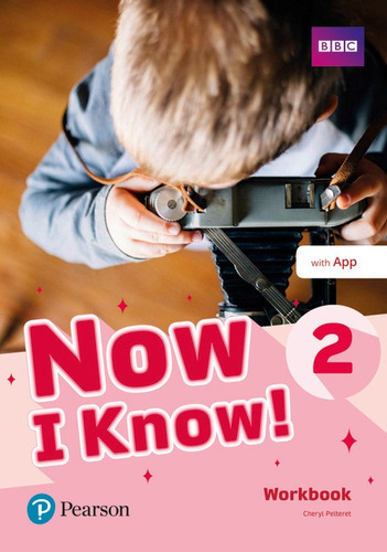 Now I Know! 2: Workbook with App, de Pelteret, Cheryl. Editorial Pearson English, capa mole em inglês, 2019