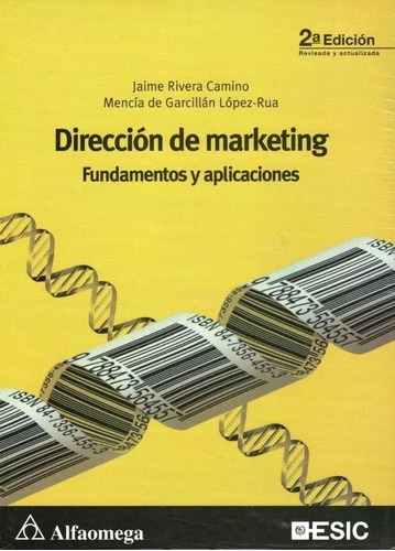 Direccion De Marketing, Fundamentos Y Aplicaciones - Rivera 