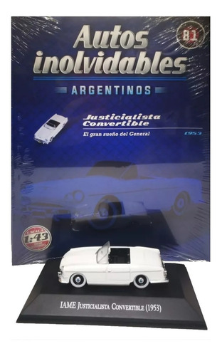 Imagen 2 de 10 de Autos Inolvidables Argentinos Salvat Nº 81 Justicialista Con