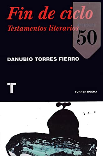 Libro Fin De Ciclo De Torres Fierro Danubio Turner