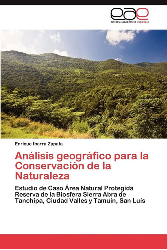 Libro: Análisis Geográfico Para La Conservación De La Natura