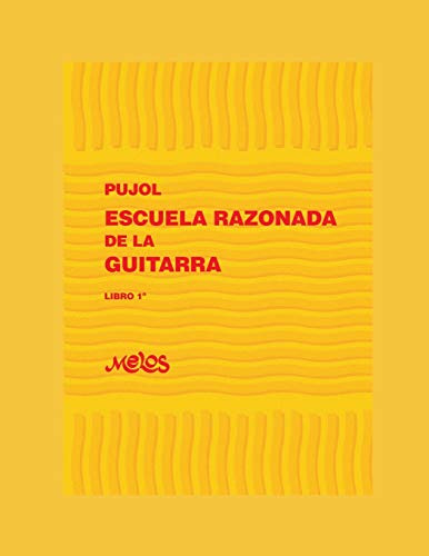 Escuela Razonada De La Guitarra: Libro Primero - Edicion Bil