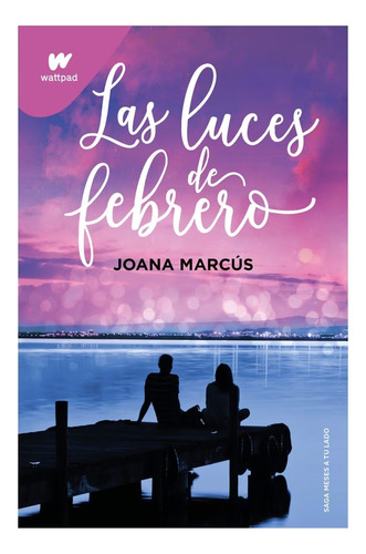 Luces De Febrero - Joana Marcus