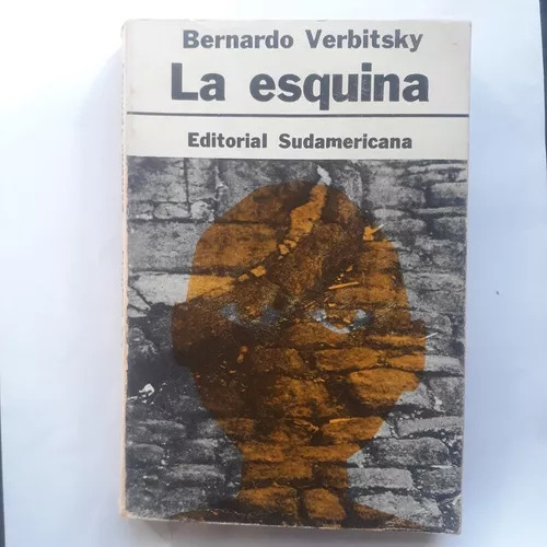 La Esquina  Bernardo Verbitsky