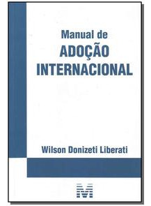 Libro Manual De Adocao Internacional 09 De Liberati Wilson D