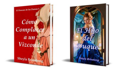 El Descaro De Las Damas 1-2, De Sheyla Brinstong. Editorial Independently Published, Tapa Blanda, Edición Independently Published En Español, 2022
