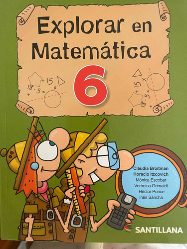 Libro Explorar En Matemática 6 Santillana  Sin Estrenar