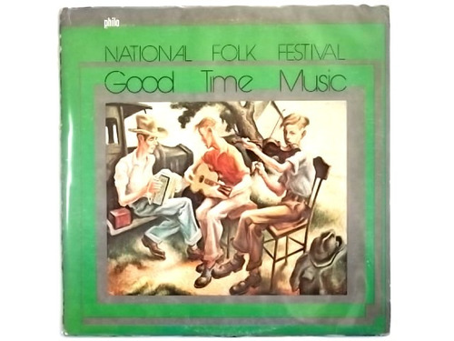 National Folk Festival Good Time Music  Lp Folk Bluegrass 75