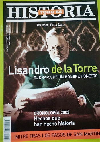 Revista Todo Es Historia N°438 Lisandro De La Torrre