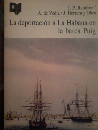  La Deportación A La Habana En La Barca Puig