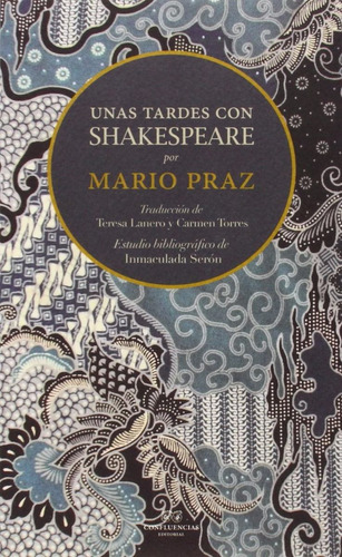 Mario Praz Unas tardes con Shakespeare Editorial Confluencias