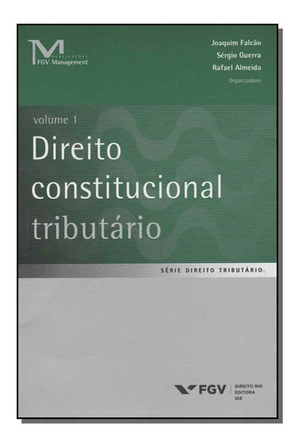 Direito Constitucional Tributario - Vol.01