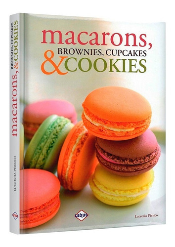 Libro Macarons Brownies Cupcakes Cookies Repostería Recetas