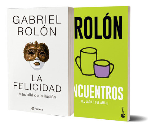 Pack La Felicidad + Encuentros Booket - Gabriel Rolón