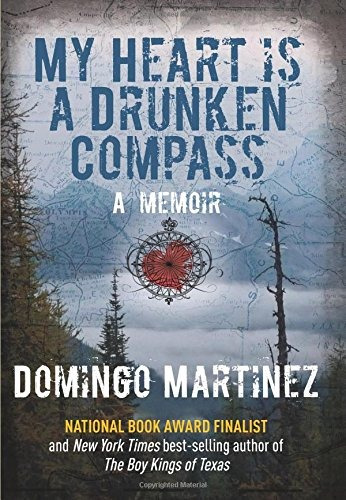 My Heart Is A Drunken Compass A Memoir