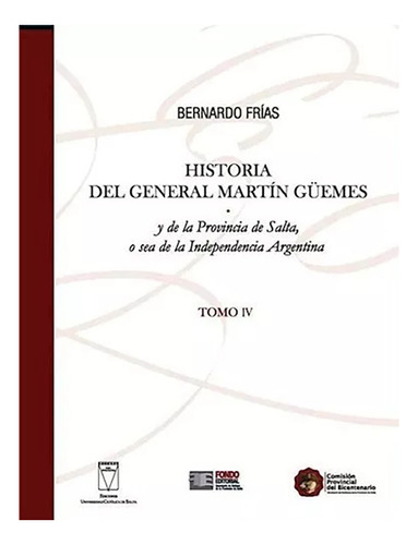 Historia (iv) Del General Martin Guemes - #c