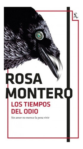 Libro Fisico Los Tiempos Del Odio.  Rosa Montero