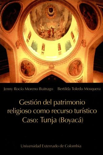 Libro Gestión Del Patrimonio Religioso Como Recurso Turísti