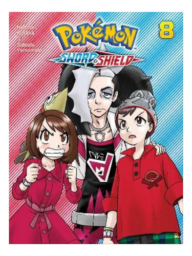 Pokémon: Sword & Shield, Vol. 8 - Hidenori Kusaka. Eb07