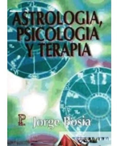 Astrologia Psicologia Y Terapia